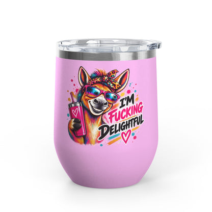 I'm Fucking Delightful | Happy Donkey Wine Tumbler