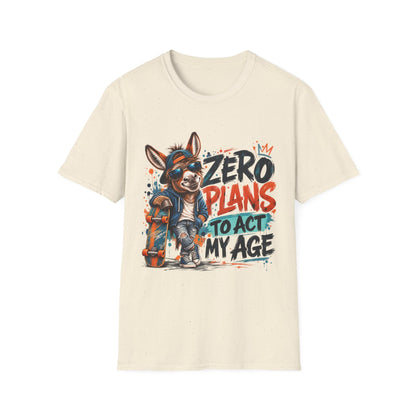 Zero Plans to Act My Age | Funny Donkey Graphic T-Shirt