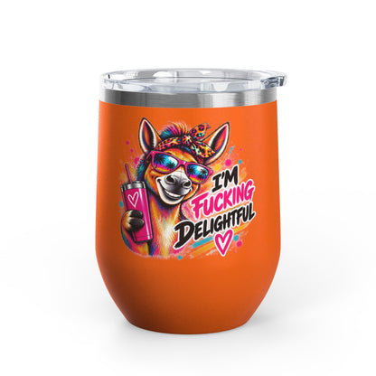 I'm Fucking Delightful | Happy Donkey Wine Tumbler