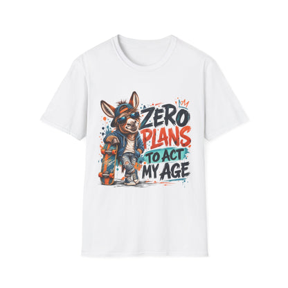 Zero Plans to Act My Age | Funny Donkey Graphic T-Shirt