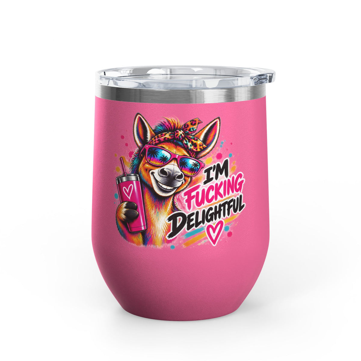 I'm Fucking Delightful | Happy Donkey Wine Tumbler